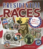 Front cover of Presidential Races by Arlene Morris-lipsman
