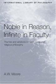 Cover of Noble in Reason, Infinite In Faculty by A.W. Moore