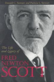 Front cover of The life and legacy of Fred Newton Scott by Stewart, Donald C.