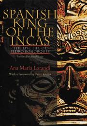 Front cover of Spanish King Of The Incas by Ana Maria Lorandi