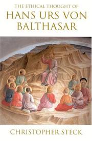 Front cover of The Ethical Thought of Hans Urs von Balthasar by Christopher Steck