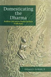 Front cover of Domesticating the Dharma by Richard D., II McBride