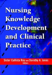 Cover of Nursing knowledge development and clinical practice by Callista Roy