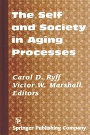 Cover of The self and society in aging processes by Carol D. Ryff