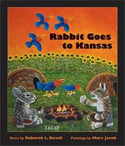 Front cover of Rabbit goes to Kansas by Deborah L. Duvall