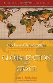 Cover of Globalization and Grace (God and Globalization) by Max L. Stackhouse