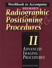 Front cover of Delmar's Radiographic Postiioning and Procedures (Radiographic Positioning) by Adams Cowing