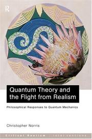 Front cover of Quantum Theory and the Flight From Realism by Christop Norris