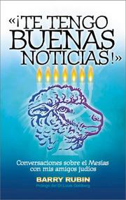Front cover of Te Tengo Buenas Noticias by Barry Rubin
