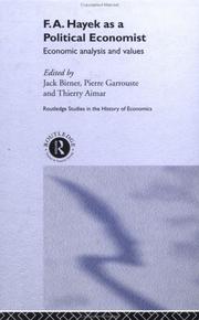 Front cover of F. A. Hayek as a Political Economist by Thierry Aimar