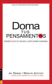 Front cover of Doma tus pensamientos/ Taming Your Thoughts by Jay Dennis