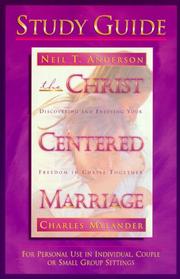 Front cover of The Christ-centered marriage by Neil T. Anderson
