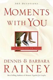 Front cover of Moments with you by Dennis Rainey