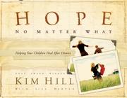 Cover of Hope no matter what by Kim Hill