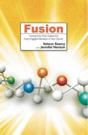 Front cover of Turning first-time guests into fully engaged members of your church by Nelson Searcy