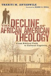 Cover of The Decline of African American Theology by Thabiti M. Anyabwile