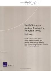 Front cover of Health Status and Medical Treatment of the Future Elderly by Dana Goldman