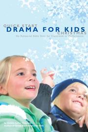 Front cover of Quick Start Drama for Kids: Christmas by Debbie Salter Goodwin