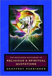 Front cover of The Routledge Dictionary of Religious and Spiritual Quotations by Geoff Parrinder