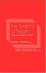 Front cover of Tyranny of Health by Mic Fitzpatrick