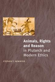 Front cover of Animals, rights, and reason in Plutarch and modern ethics by Stephen Thomas Newmyer