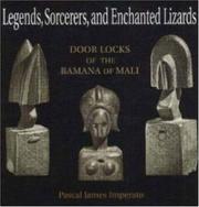 Cover of Legends, Sorcerers, and Enchanted Lizards by Pascal James Imperato