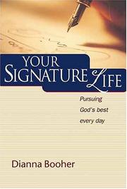 Front cover of Your signature life by Dianna Booher