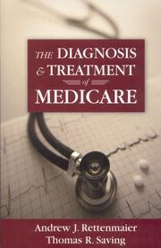 Front cover of The Diagnosis and Treatment of Medicare (Aei Studies on Medicare Reform) by Andrew J. Rettenmaier
