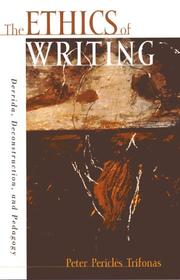 Front cover of The Ethics of Writing by Peter Pericles Trifonas