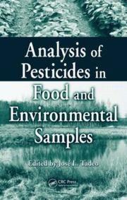 Front cover of Analysis of Pesticides in Food and Environmental Samples by Jose L. Tadeo
