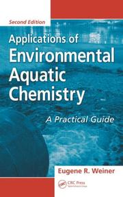 Front cover of Applications of Environmental Aquatic Chemistry by Eugene R. Weiner