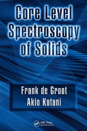 Front cover of Core level spectroscopy of solids by Akio Kotani
