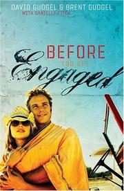 Cover of Before you get engaged by David R. Gudgel