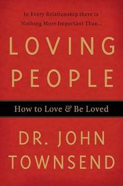 Cover of Loving people by John Sims Townsend