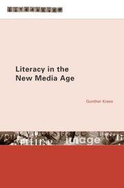 Front cover of Literacy in the New Media Age (Literacies) by Gunther Kress