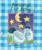Front cover of Blessings For Baby by Melissa Babcock Saylor