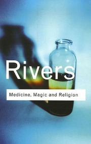 Cover of Medicine, magic, and religion by W. H. R. Rivers