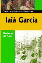 Front cover of Iaiá Garcia (Classicos Da Literatura Brasileira) by Machado de Assis
