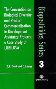 Front cover of The convention on biological diversity and product commercialisation in development assistance projects by Dent, David Ph. D.