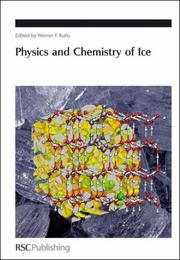 Front cover of Physics and Chemistry of Ice by W. Kuhs