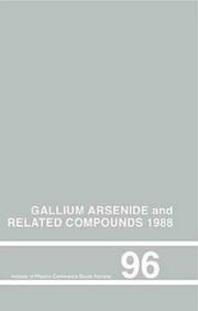 Front cover of Gallium arsenide and related compounds 1988 by International Symposium on Gallium Arsenide and Related Compounds (15th 1988 Atlanta, Ga.)