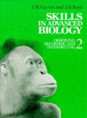 Front cover of Skills in Advanced Biology by J.W. Garvin