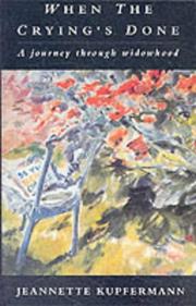 Cover of When the Crying's Done by Jeannette Kupfermann