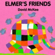 Cover of Los Amigos de Elmer by David McKee