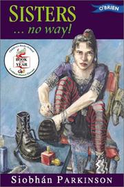 Cover of Sisters...No Way! by Siobhan Parkinson