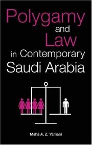 Front cover of Polygamy and Law in Contemporary Saudi Arabia by Maha Yamani