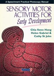 Front cover of Sensory Motor Activities for Early Development by Chia Swee Hong