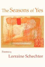 Front cover of The Seasons of Yes by Lorraine Schechter