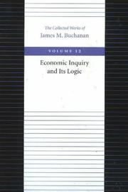 Front cover of Economic Inquiry and Its Logic (Collected Works of James M Buchanan) by James M. Buchanan