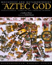 Cover of Mockeries and Metamorphoses of an Aztec God (Mesoamerican Worlds) by Guilhem Olivier
